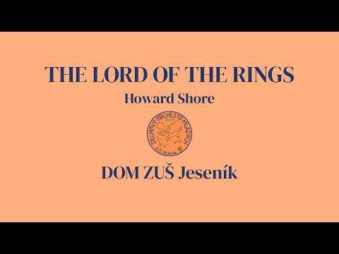 DOM ZUŠ Jeseník - THE LORD OF THE RINGS - Howard Shore