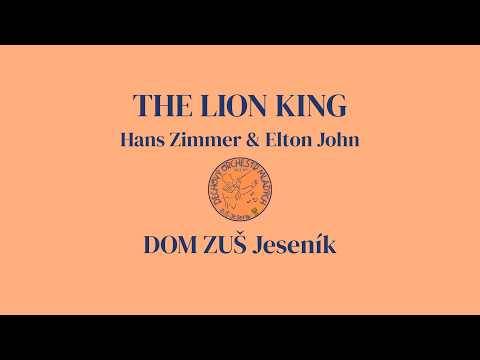DOM ZUŠ Jeseník - THE LION KING - Hans Zimmer & Elton John